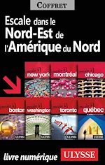 Télécharger le livre :  Escales dans le Nord-Est de l'Amérique du Nord