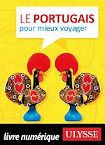Download this eBook Le portugais pour mieux voyager