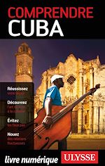 Télécharger le livre :  Comprendre Cuba