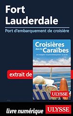 Download this eBook Fort Lauderdale - Port d'embarquement de croisière