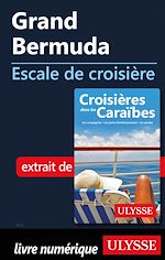 Download this eBook Grand Bermuda - Escale de croisière