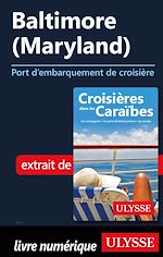 Download this eBook Baltimore - Maryland - Port d'embarquement de croisière
