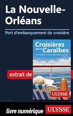 Download this eBook La Nouvelle-Orléans - Port d'embarquement de croisière