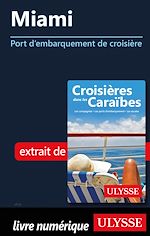 Download this eBook Miami - Port d'embarquement de croisière