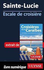 Download this eBook Sainte-Lucie - Escale de croisière