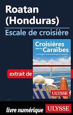 Download this eBook Roatan Honduras - Escale de croisière