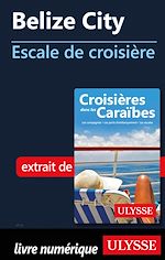 Download this eBook Belize City - Escale de croisière