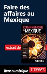Télécharger le livre :  Faire des affaires au Mexique
