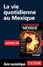Télécharger le livre :  La vie quotidienne au Mexique