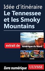 Download this eBook Idée d'itinéraire - Le Tennessee et les Smoky Mountains