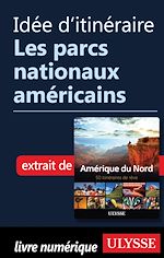 Download this eBook Idée d'itinéraire - Les parcs nationaux américains