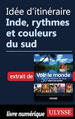 Download this eBook Idée d'itinéraire - Inde, rythmes et couleurs du sud