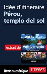 Download this eBook Idée d'itinéraire - Pérou, templo del sol