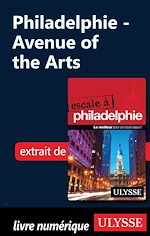 Télécharger le livre :  Philadelphie - Avenue of the Arts