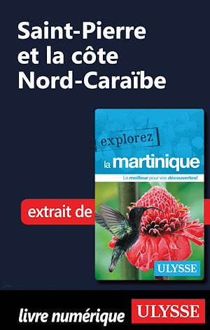 Téléchargez le livre :  Martinique - Saint-Pierre et la côte Nord-Caraïbe