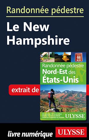 Téléchargez le livre :  Randonnée pédestre Le New Hampshire