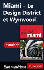 Download this eBook Miami - Le Design District et Wynwood