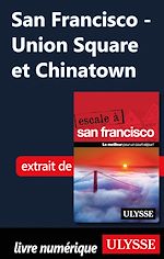 Download this eBook San Francisco - Union Square et Chinatown