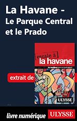 Download this eBook La Havane - Le Parque Central et le Prado