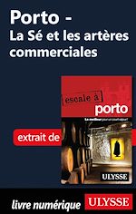 Download this eBook Porto - La Sé et les artères commerciales