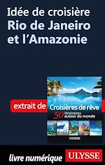 Download this eBook Idée de croisière - Rio de Janeiro et l'Amazonie