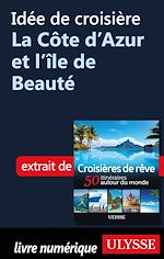 Télécharger le livre :  Idée de croisière - La Côte d'Azur et l'île de Beauté