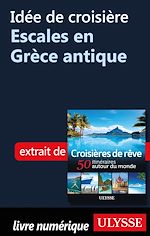 Download this eBook Idée de croisière - Escales en Grèce antique