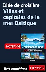 Download this eBook Idée de croisière - Villes et capitales de la mer Baltique
