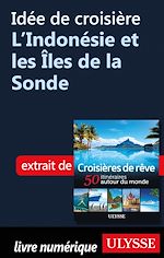 Télécharger le livre :  Idée de croisière - L'Indonésie et les Iles de la Sonde