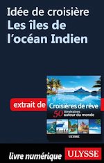 Download this eBook Idée de croisière - Les îles de l'océan Indien
