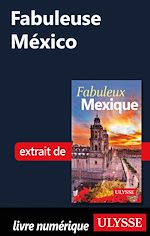 Download this eBook Fabuleuse México