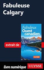 Download this eBook Fabuleuse Calgary