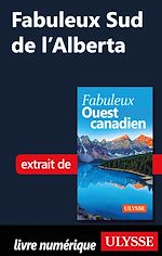 Download this eBook Fabuleux Sud de l'Alberta