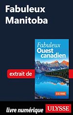 Download this eBook Fabuleux Manitoba