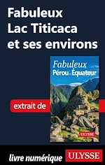 Download this eBook Fabuleux Lac Titicaca et ses environs