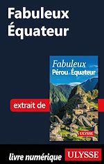 Télécharger le livre :  Fabuleux Equateur