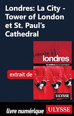 Télécharger le livre :  Londres : La City - Tower of London et St. Paul's cathédral