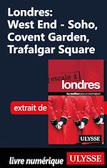 Télécharger le livre :  Londres : West End - Soho, Covent Garden, Trafalgar Square