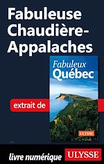 Download this eBook Fabuleuse Chaudière-Appalaches
