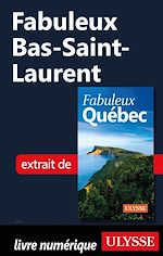 Download this eBook Fabuleux Bas-Saint-Laurent
