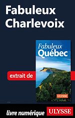 Download this eBook Fabuleux Charlevoix