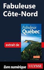 Download this eBook Fabuleuse Côte-Nord