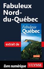 Download this eBook Fabuleux Nord-du-Québec
