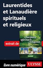 Download this eBook Laurentides et Lanaudière spirituelles et religieuses