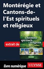 Download this eBook Montérégie et Cantons-de-l'Est spirituels et religieux
