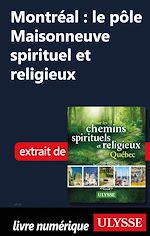 Download this eBook Montréal : le pôle Maisonneuve spirituel et religieux