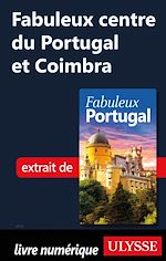 Download this eBook fabuleux centre du Portugal et Coimbra