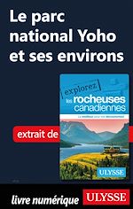 Download this eBook Le parc national Yoho et ses environs