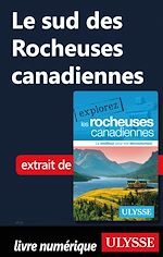 Download this eBook Le sud des Rocheuses canadiennes