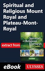 Download this eBook Spiritual and Religious Mount Royal and Plateau-Mont-Royal
